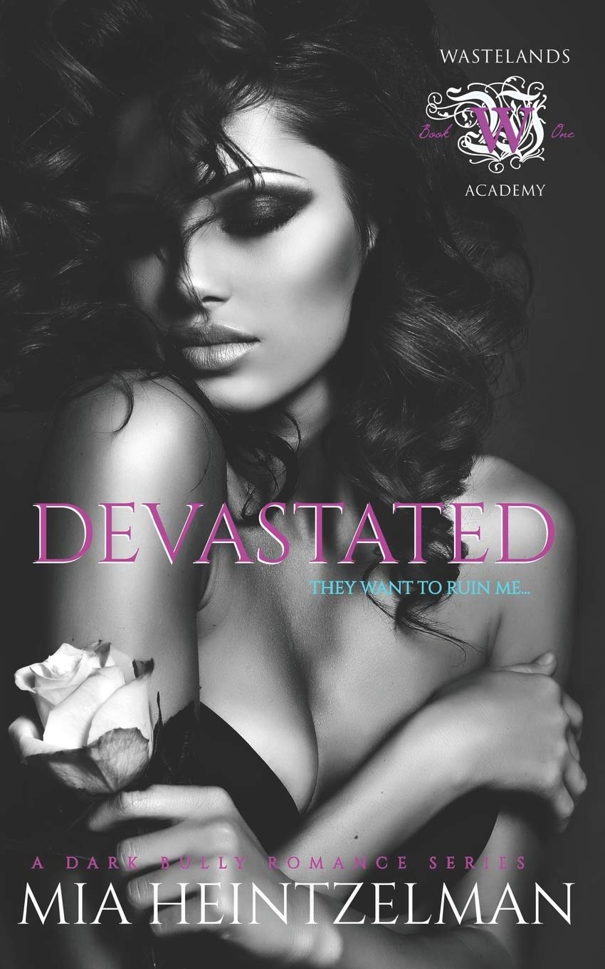 Devastated: A Dark Romance (Wastelands Academy)