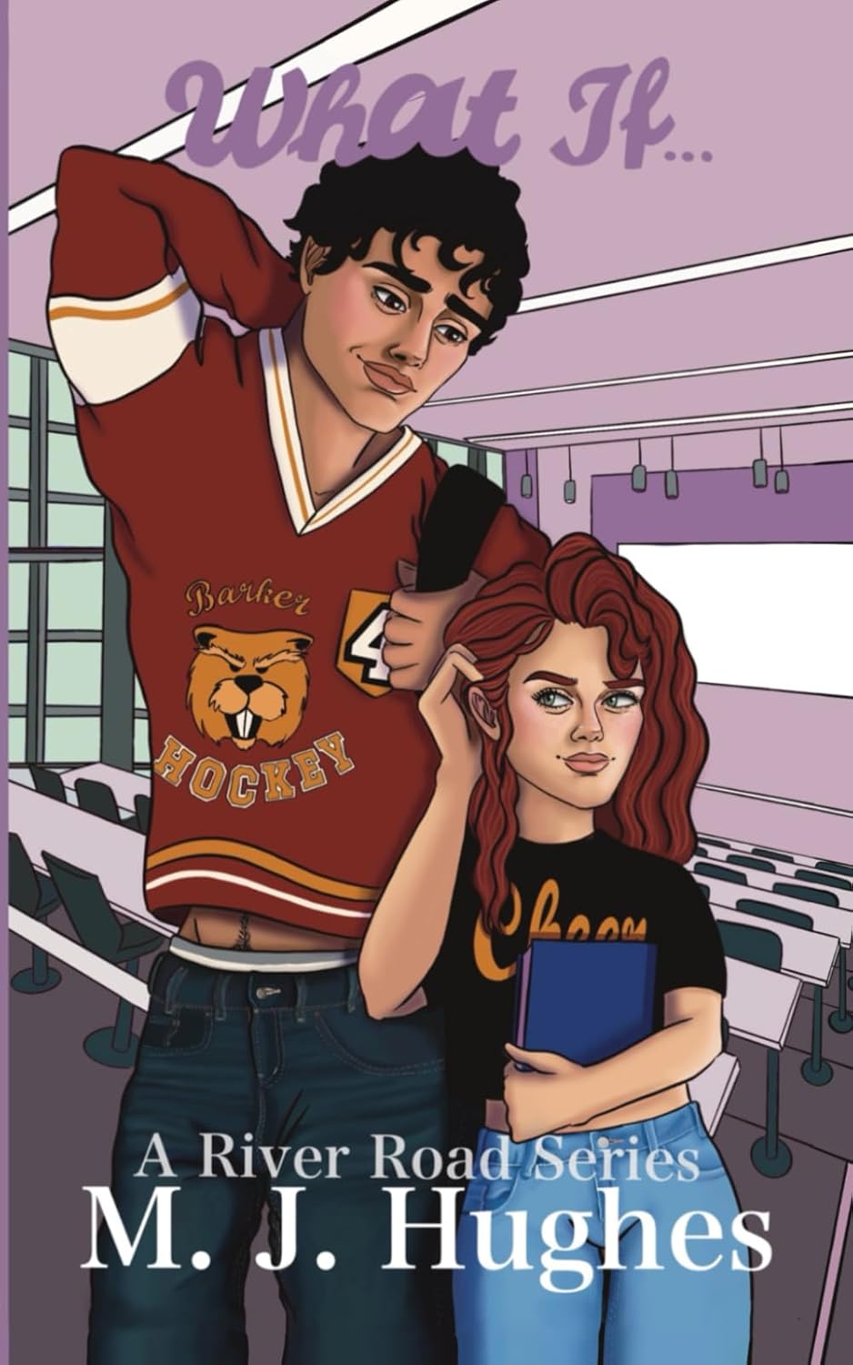 What If (A River Road Series)