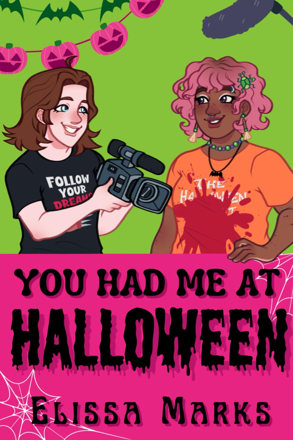 You Had Me At Halloween