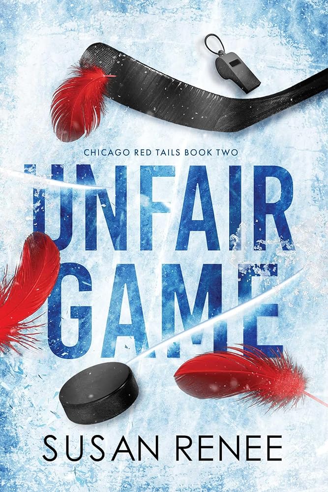 Unfair Game: A Slow Burn Hockey Romance (Chicago Red Tails) cover image