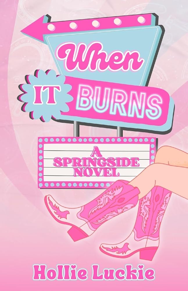 When It Burns: A Small Town Romance (Springside) cover image