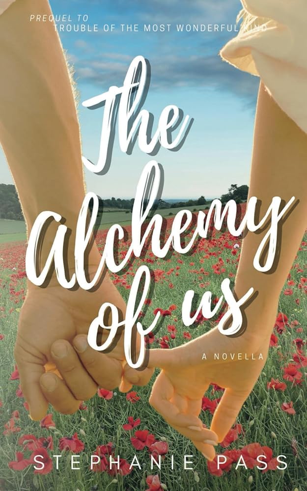 THE ALCHEMY OF US (The Enchanted Hearts Collection) cover image
