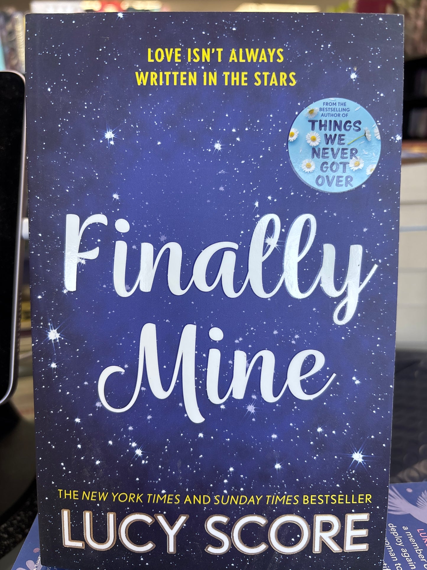 Finally Mine: the unmissable small town love story from the author of Things We Never Got Over (The Benevolence Series) (UK Cover)