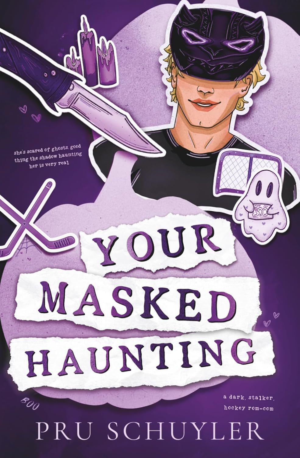 Your Masked Haunting: A dark, stalker, hockey rom-com (Saint Paul Sinners)