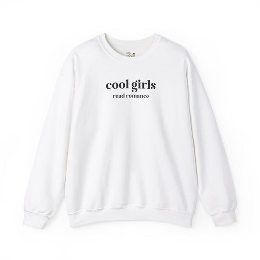 Cool Girls Read Romance Crewneck