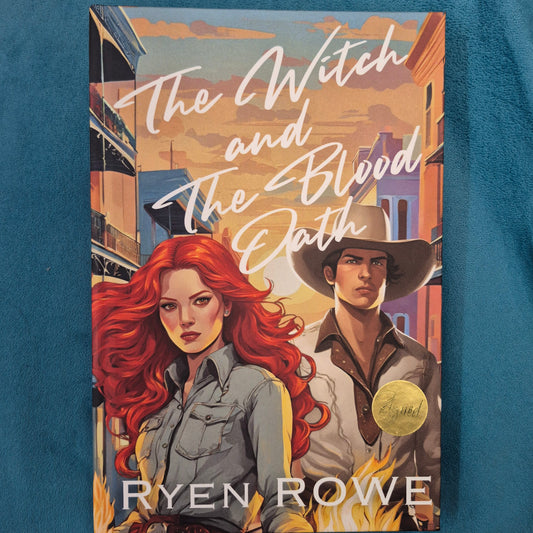 The Witch and The Blood Oath (The Witch and The Cowboy Book 2)