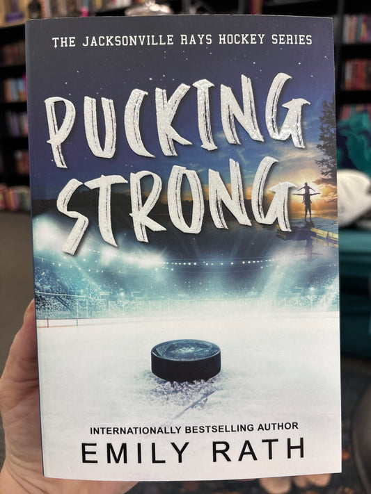 Pucking Strong (Jacksonville Rays Hockey)