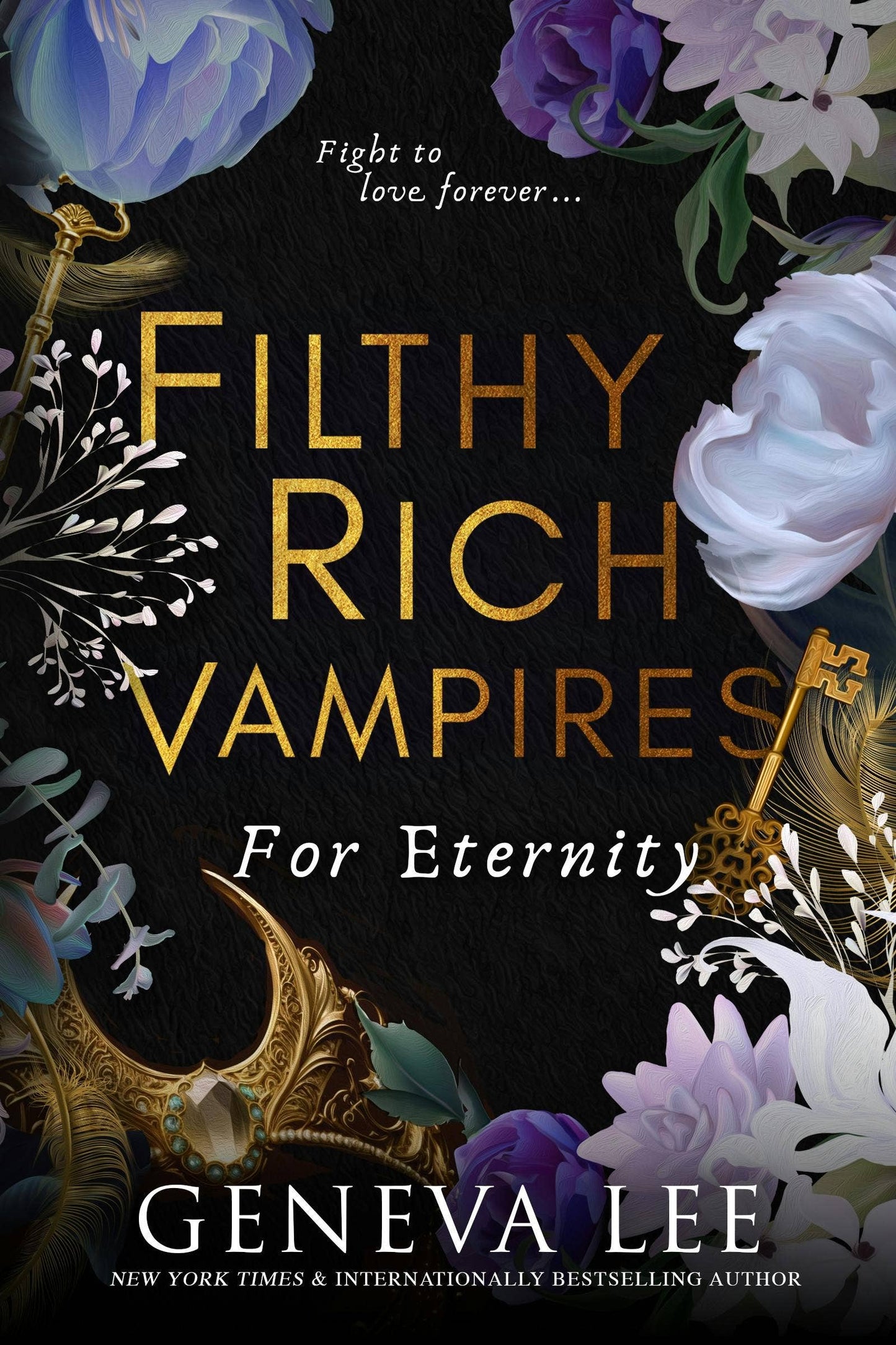 Filthy Rich Vampires: For Eternity: