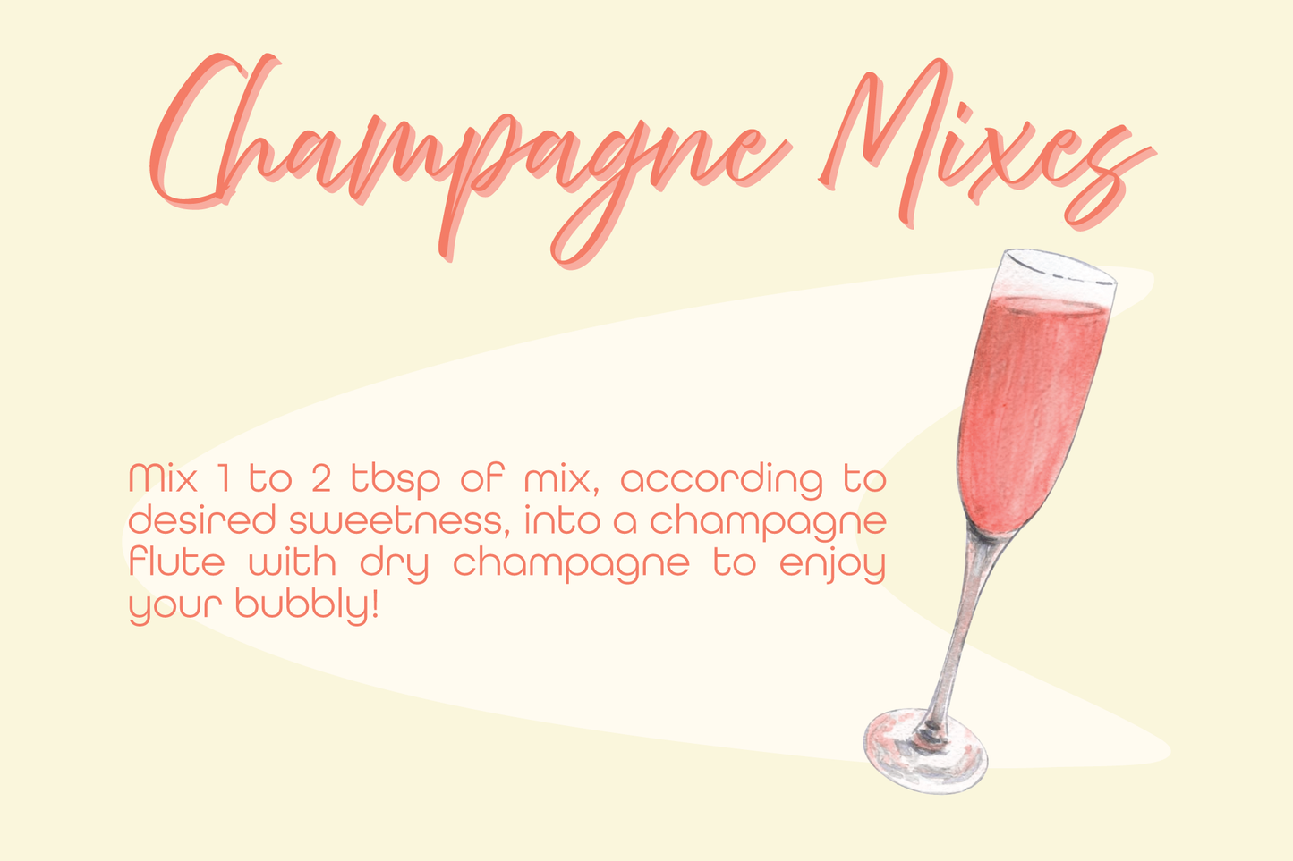 Champagne Mixes