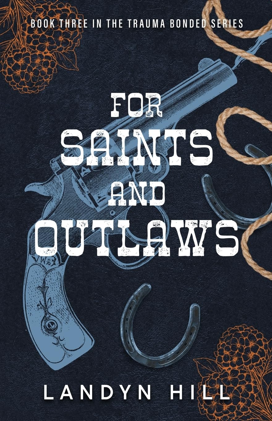 For Saints and Outlaws