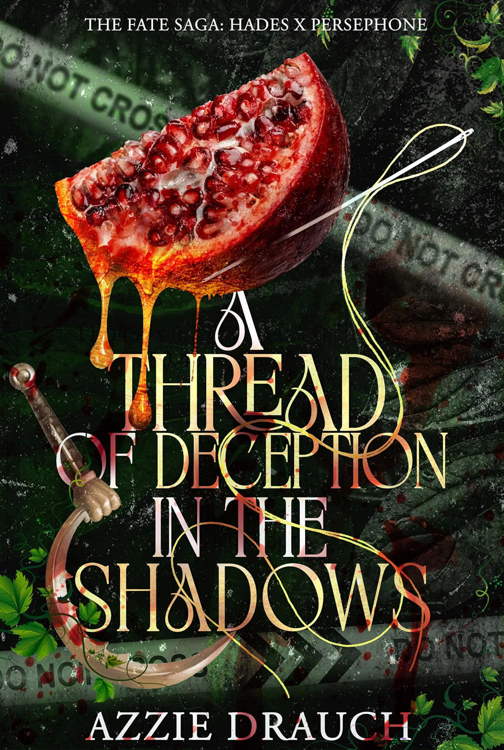 A Thread of Deception in the Shadows (The Fate Saga: Hades x Persephone) (Book 2)