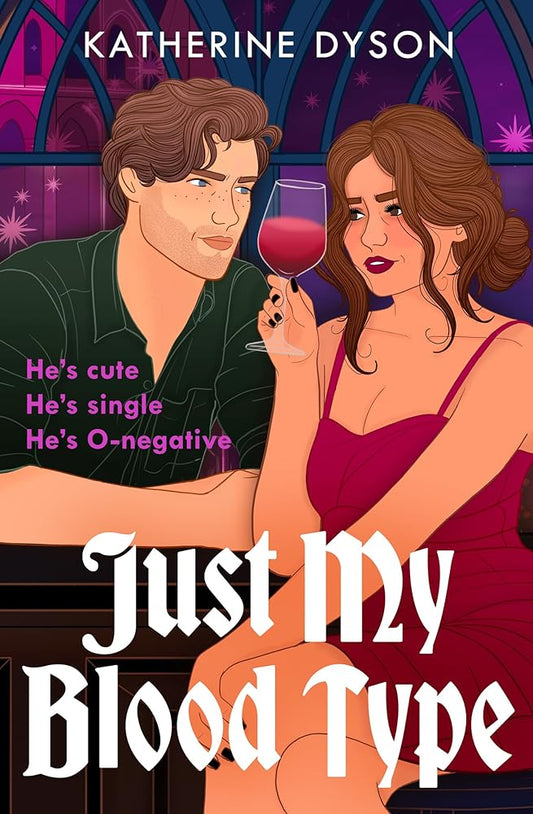 Just My Blood Type: A Feel-Good Paranormal Rom-Com About an Undead Phlebotomist cover image