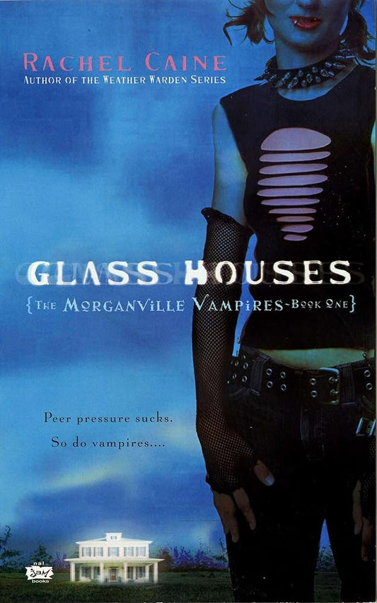 Glass Houses (Morganville Vampires, Book 1) cover image