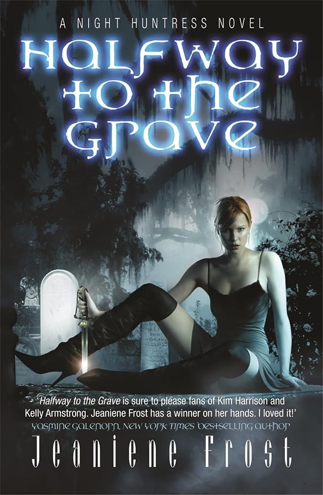 Halfway to the Grave: A Night Huntress Novel cover image