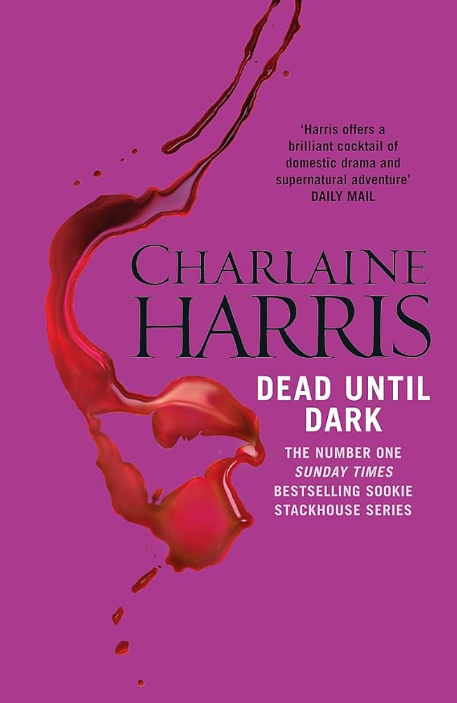 Dead Until Dark (Sookie Stackhouse/True Blood, Book 1) cover image