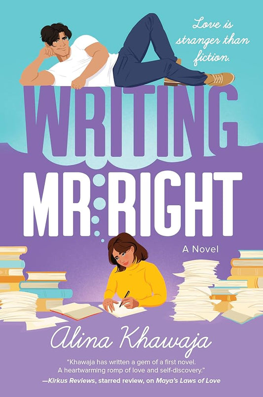 Writing Mr. Right: A Magical Rom-Com of Love and Inspiration with a Writer and Her Grumpy Muse cover image