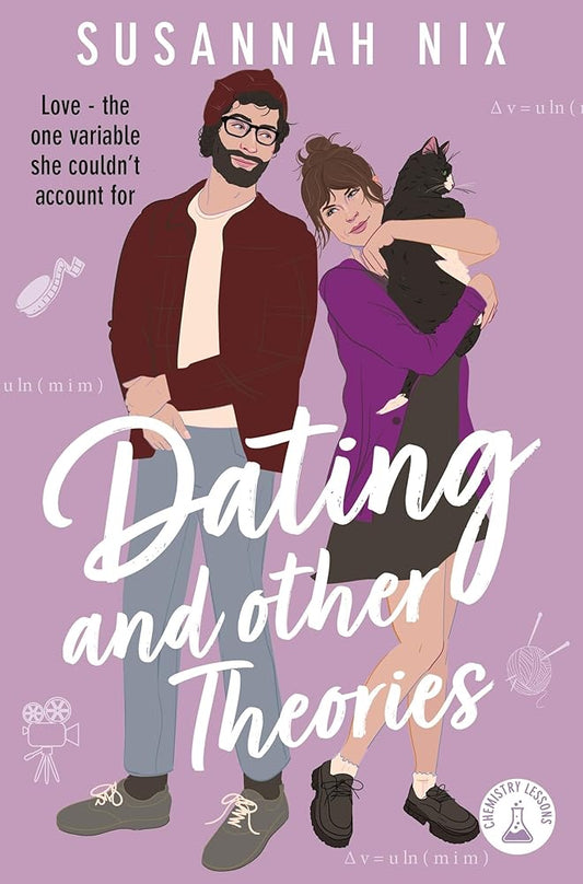 Dating and Other Theories: Book 2 in the Chemistry Lessons series of Stem Rom Coms (Chemistry Lessons series, 2) cover image