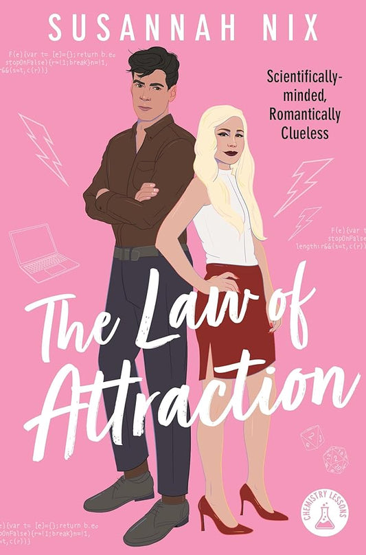 The Law of Attraction: Book 4 in the Chemistry Lessons Series of Stem Rom Coms (Chemistry Lessons series, 4) cover image