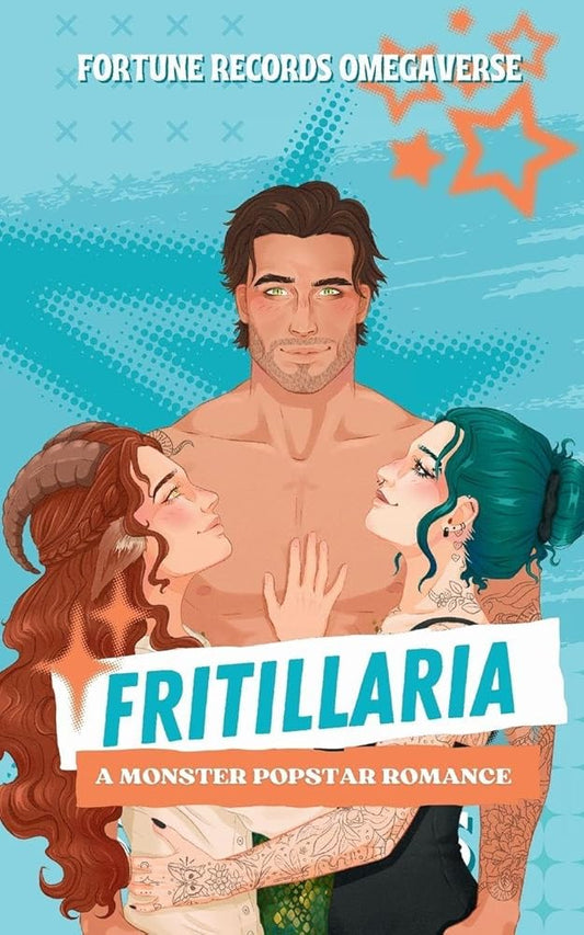 Fritillaria: A Monster FFM Romance cover image