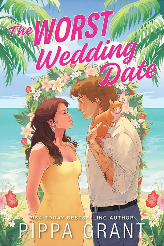 The Worst Wedding Date (Three BFFs and a Wedding, 1) cover image