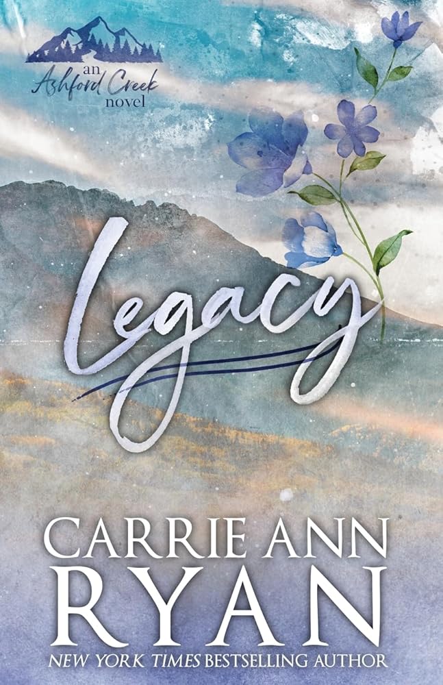 Legacy - Special Edition (Ashford Creek Special Editions) cover image