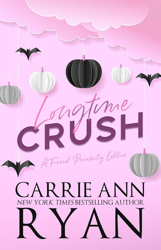 Longtime Crush - a Forced Proximity Edition (Holiday Trope Editions) cover image