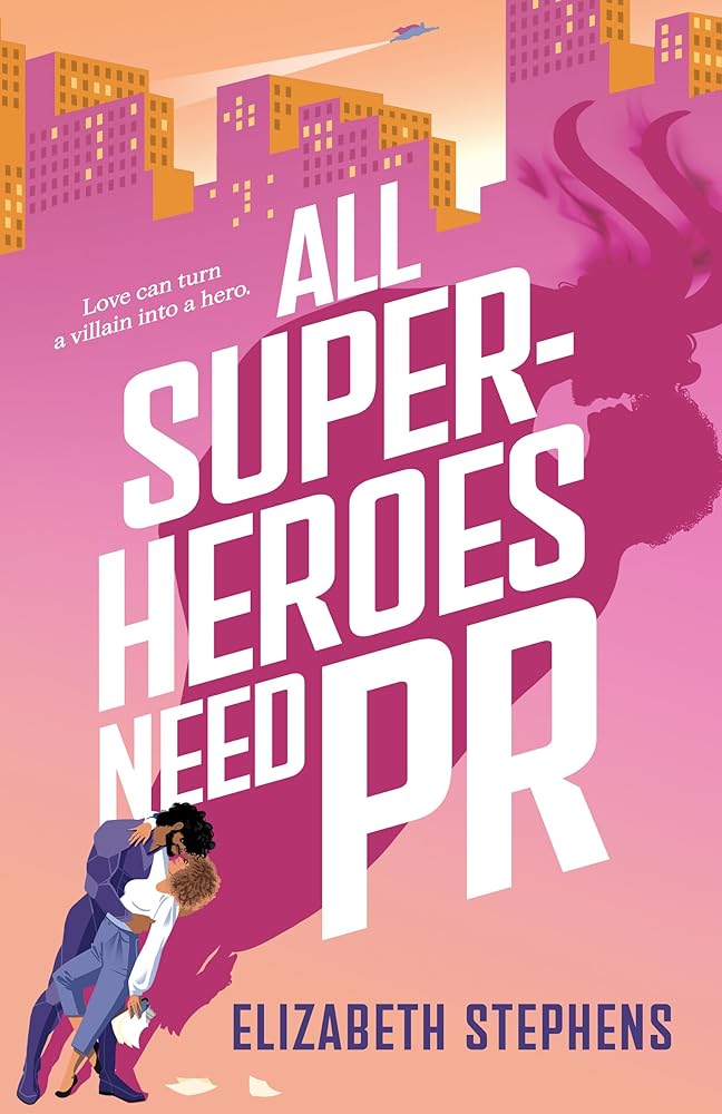 All Superheroes Need PR (Supers in the City) cover image