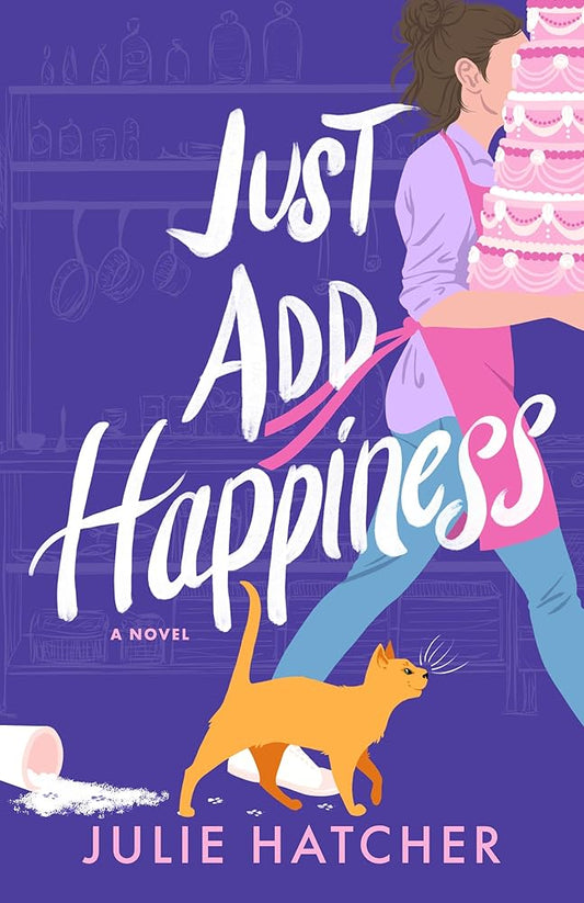 Just Add Happiness: A Novel cover image