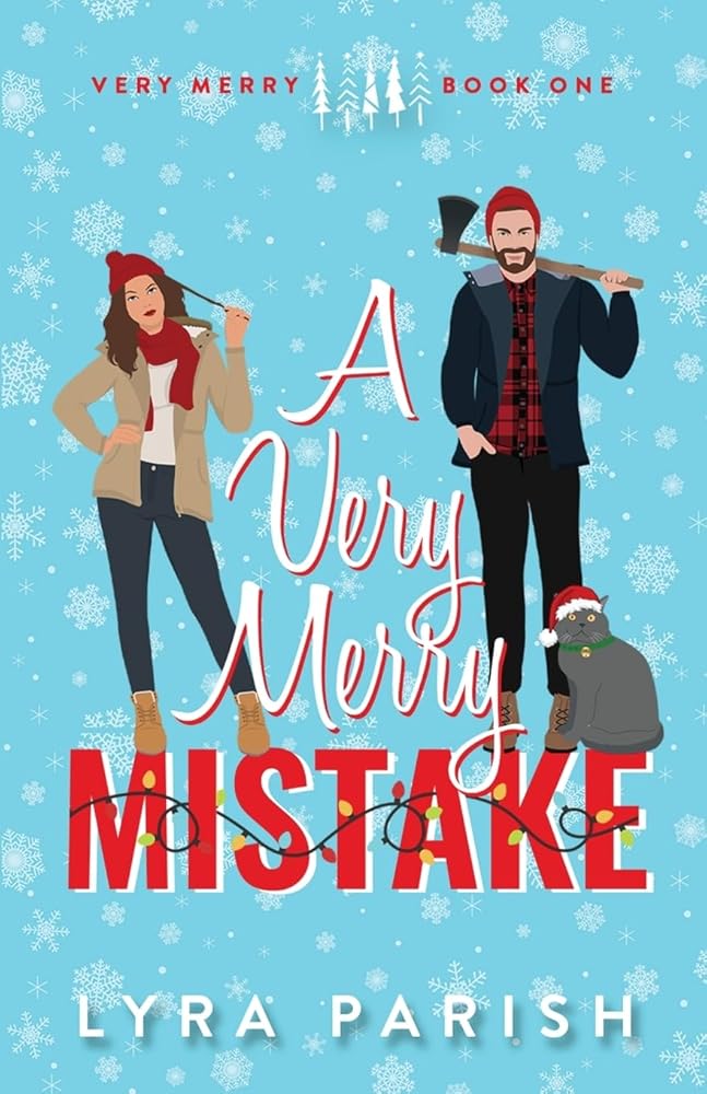A Very Merry Mistake: A Small Town, Forced Proximity, Holiday Contemporary Romance cover image