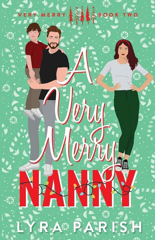A Very Merry Nanny: A Single Dad, Age Gap, Small Town Romance cover image