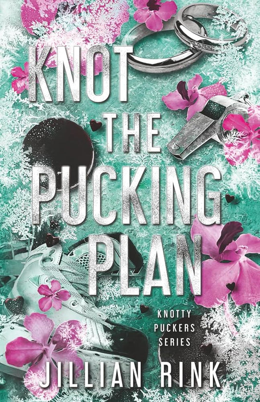 Knot the Pucking Plan cover image