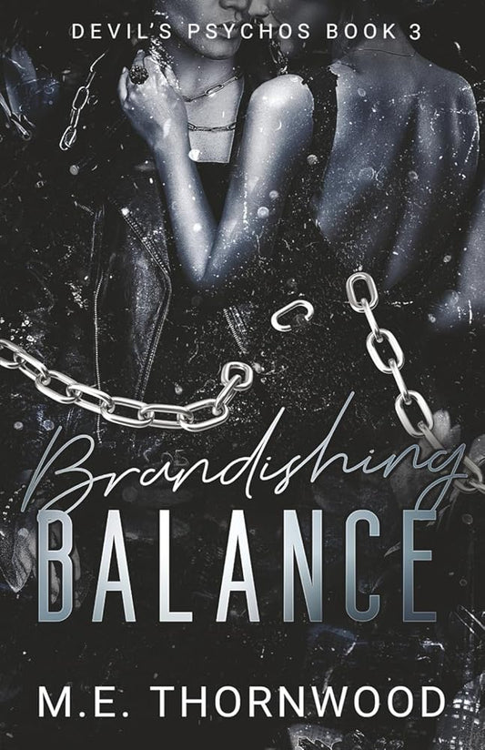 Brandishing Balance: Devil's Psychos MC Book 3: a Reverse Harem Romance cover image