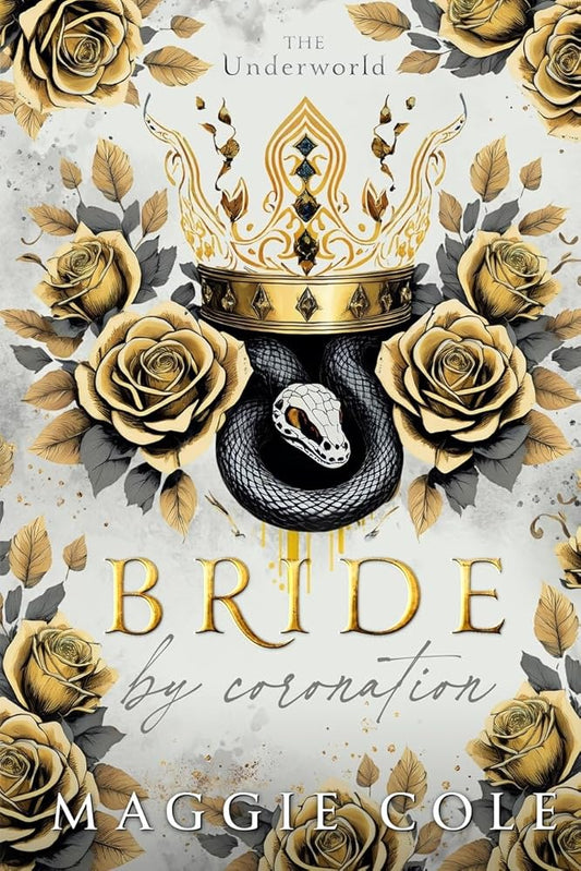 Bride By Coronation: Secret Society Mafia Arranged Marriage (The Underworld) cover image