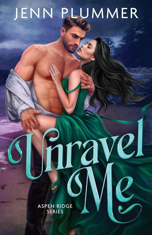 Unravel Me: Special Edition (Aspen Ridge Series: Special Edition) cover image