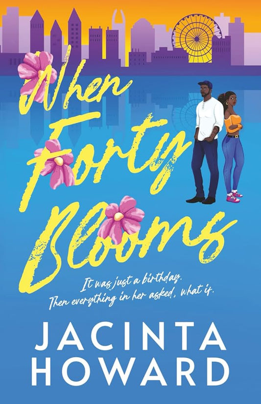 When Forty Blooms cover image