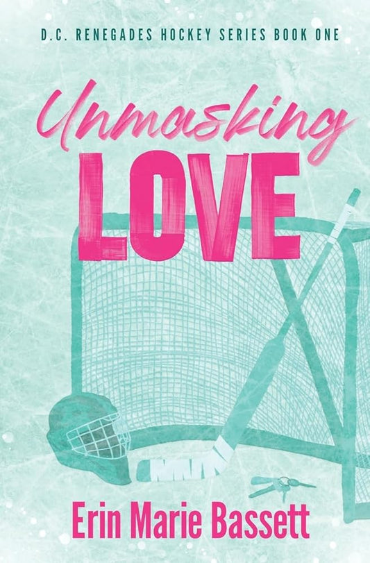 Unmasking Love (D.C. Renegades Book 1) cover image