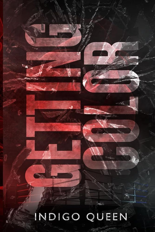 Getting Color (Breaking Kayfabe) cover image
