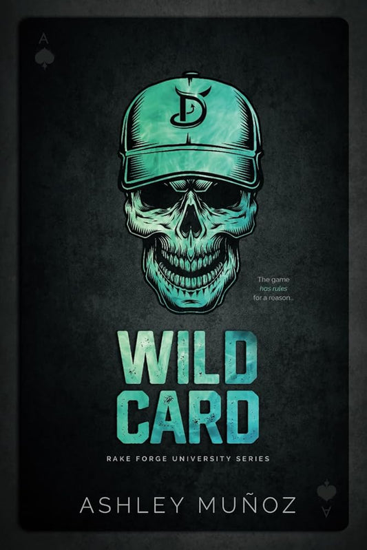 Wild Card: A Secret Society Romance: Special Edition Cover (Rake Forge University Series) cover image
