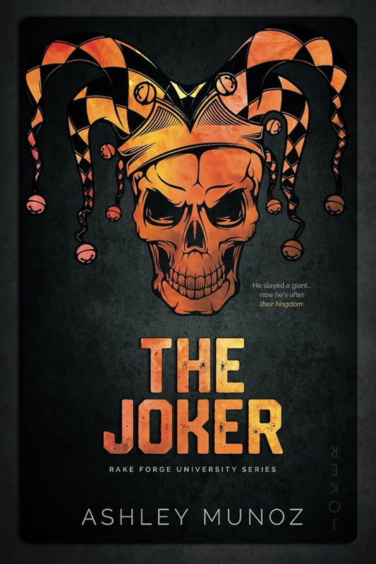 The Joker: A Mafia Romance: Alternate Cover (Rake Forge University Series) cover image