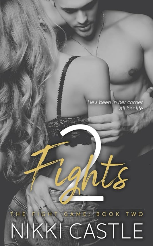 2 Fights: A Best Friend's Sister Sports Romance (The Fight Game) cover image