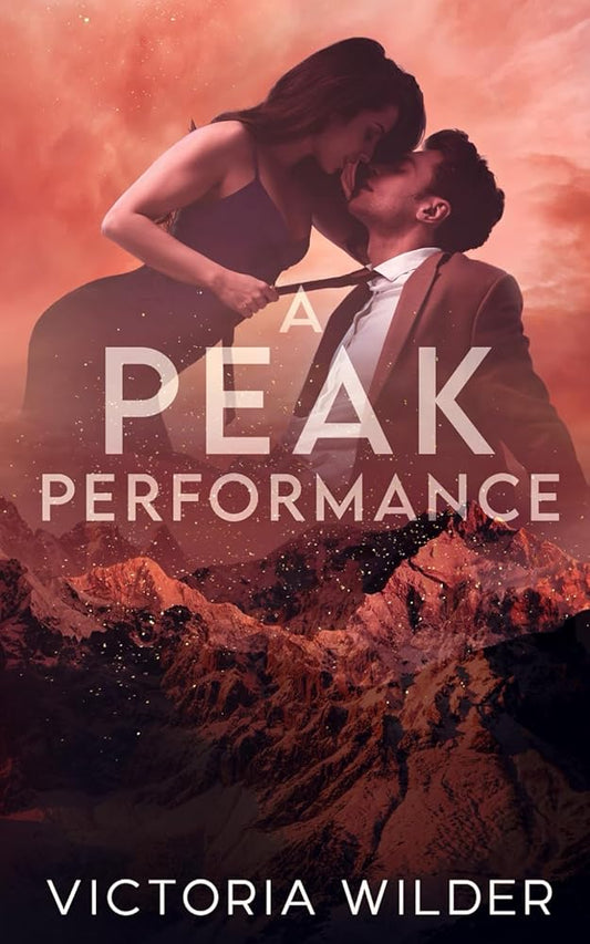 A Peak Performance: A Fake Dating, Enemies-to-lovers, Small Town Romance (The Riggs Family Romance Series) cover image