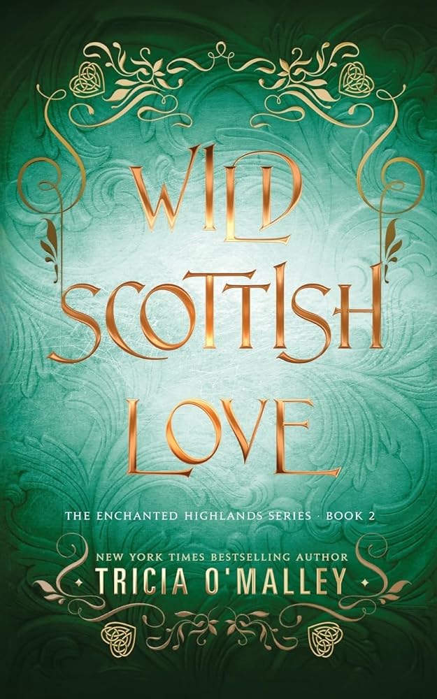Wild Scottish Love: A fun opposites attract magical romance (The Enchanted Highlands) cover image