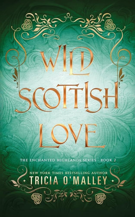 Wild Scottish Love: A fun opposites attract magical romance (The Enchanted Highlands) cover image