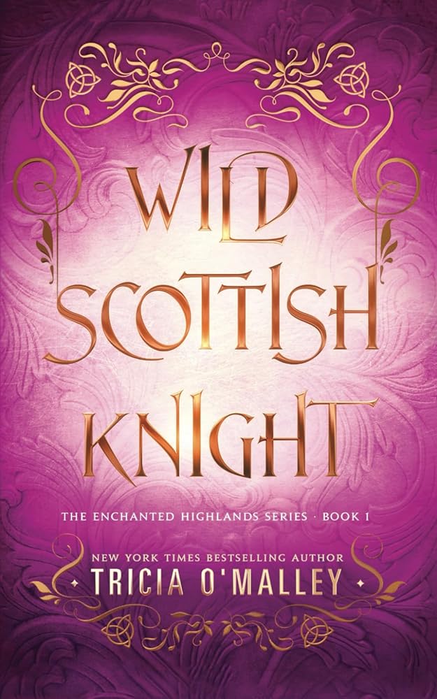 Wild Scottish Knight (The Enchanted Highlands) cover image