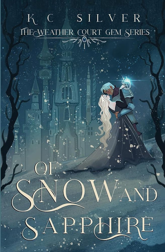 Of Snow and Sapphire: The Weather Court Gem Series cover image