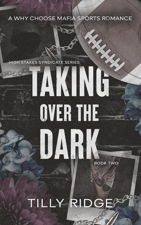 Taking Over the Dark: A Why Choose Mafia Sports Romance (High Stakes Syndicate Series) cover image