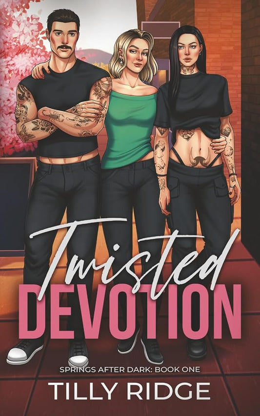 Twisted Devotion: An FFM Forbidden Romance (Springs After Dark) cover image