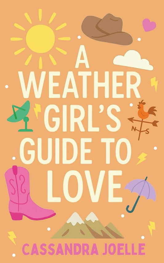 A Weather Girl's Guide to Love: A Thunderously Sweet Christian Romcom cover image
