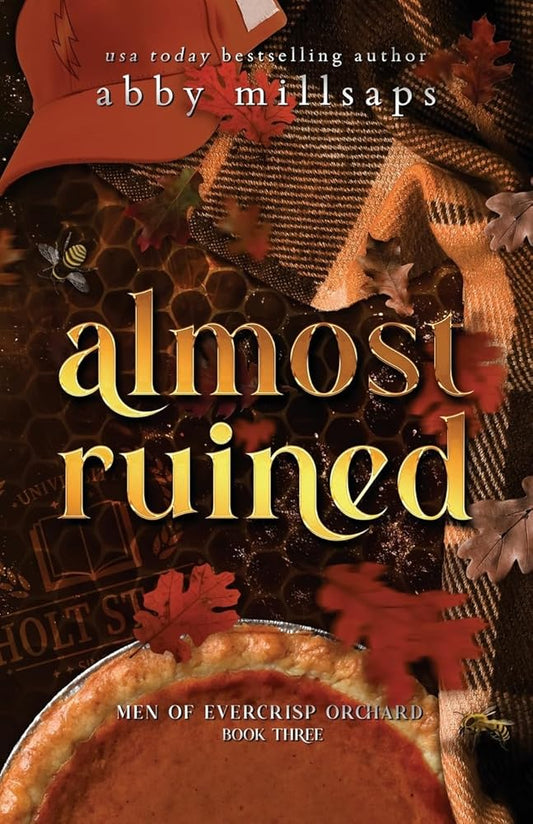 Almost Ruined (Men of Evercrisp Orchard) cover image