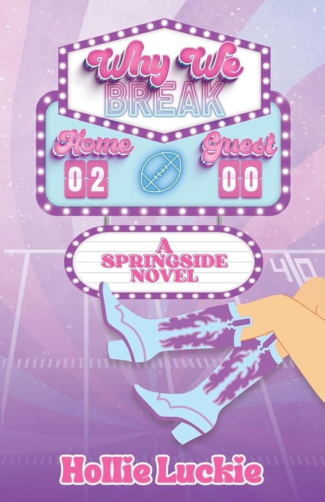 Why We Break: A Small Town Romance (Springside) cover image